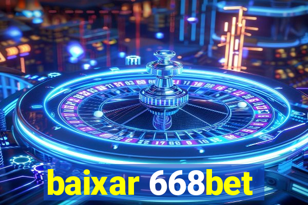 baixar 668bet